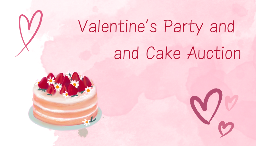 Valentine's Party and Cake Auction